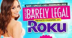 Hustler's Barely Legal Roku Porn Channel